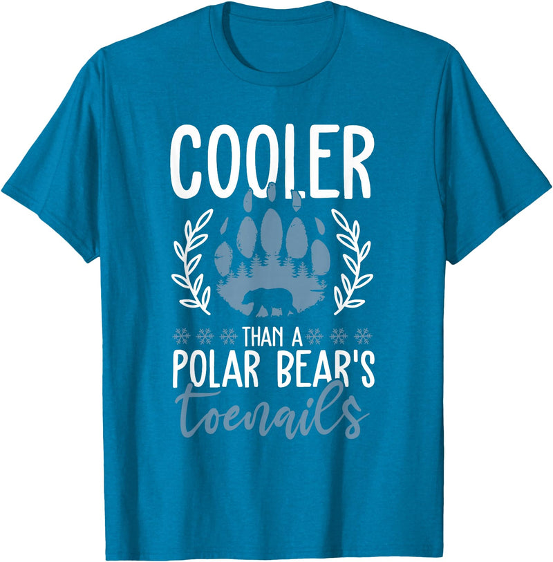 Polar Bear Apparel and Gifts Funny Polar Bear Quote - Cooler Than A Polar Bear's Toenails T-Shirt - Sapphire Blue