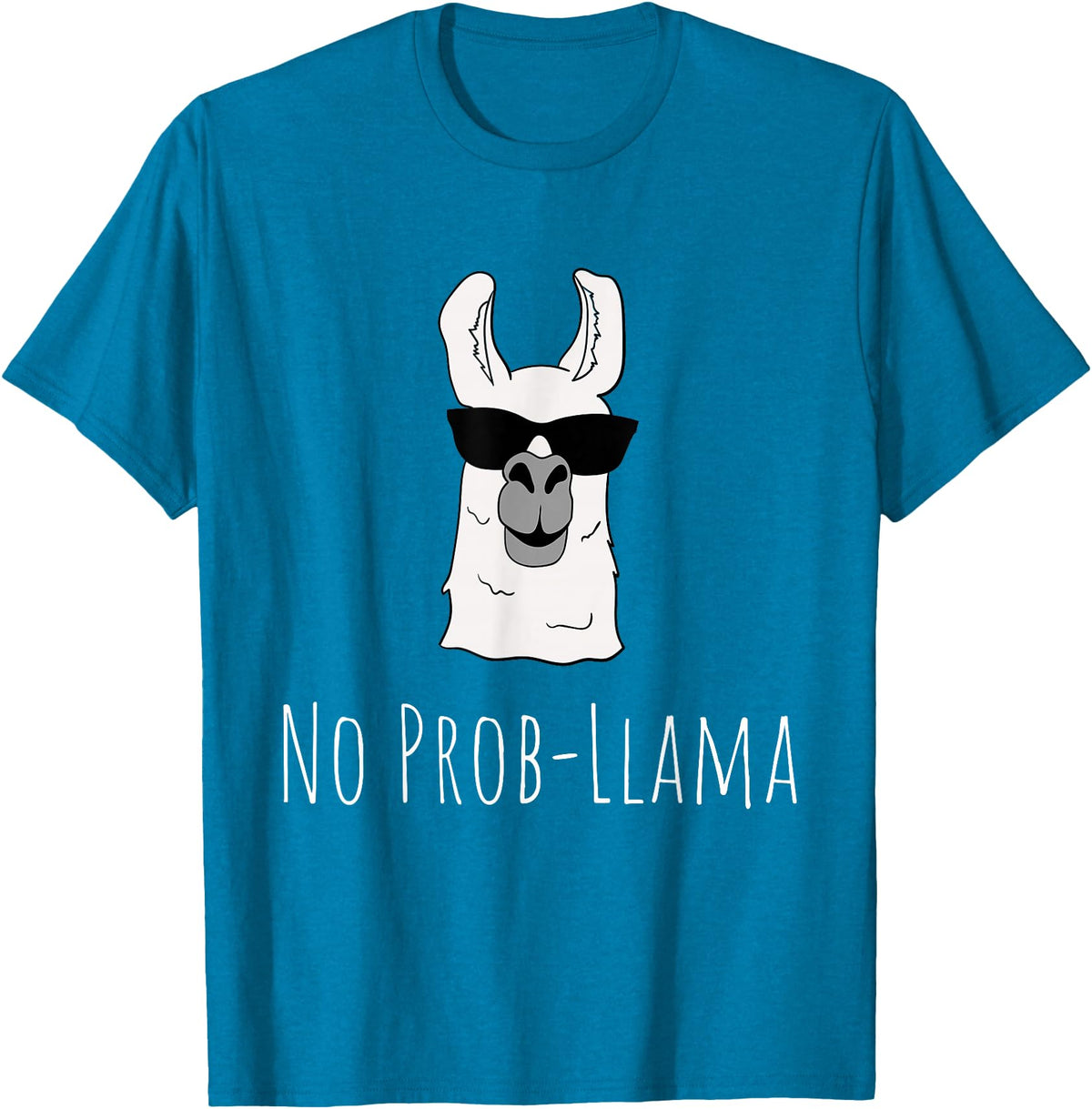 Llama Mama Apparel No Prob-Llama No Problem Cute Funny Cool Llama Alpaca Gift T-Shirt - Sapphire Blue