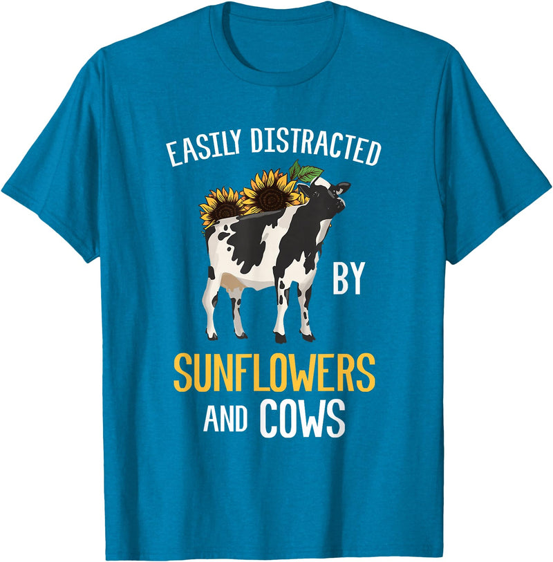 Funny Gift Idea for Sunflower and Cow Lovers Easily Distracted By Sunflowers and Cows T-Shirt - Sapphire Blue