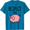 Pig Lover I Swine I Piggy I Children Pig Respect the Pig I Sweet Pig I Children T-Shirt - Sapphire Blue