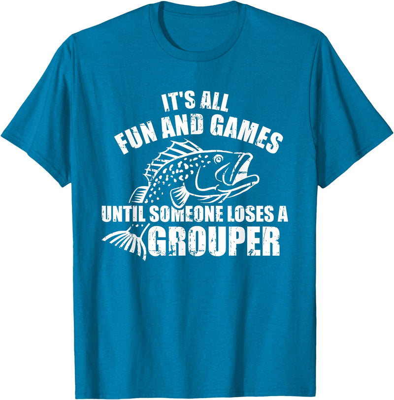 Grouper gifts Grouper Grouper Fishing Saying T-Shirt - Sapphire Blue