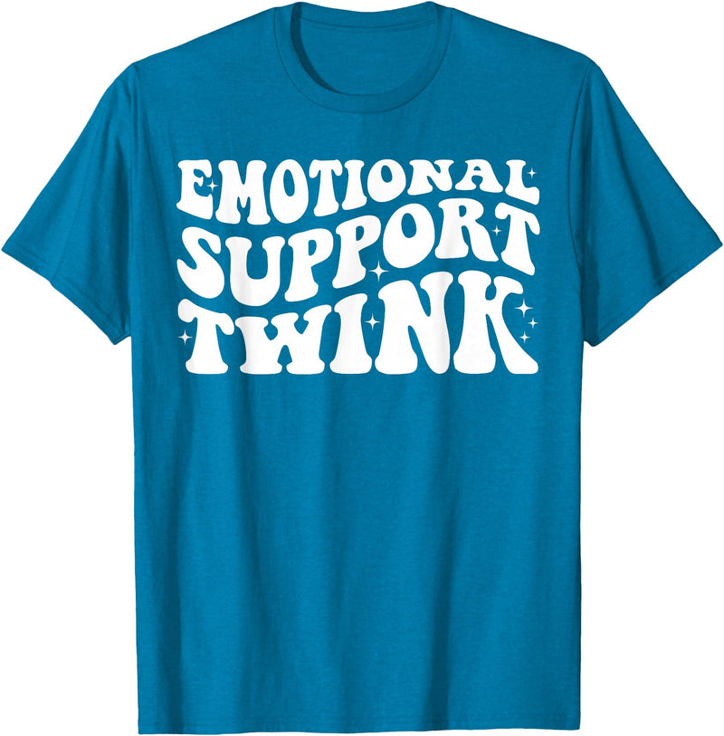 Dank and Funny Meme Groovy Apparel Emotional Support Twink T-Shirt - Sapphire Blue