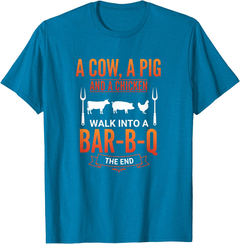 Bbq Humor Barbecue Grilling Pig Cow Chicken Funny A Cow A Pig and A Chicken Walk Into A Bar B Q Funny BBQ Gril T-Shirt - Sapphire Blue