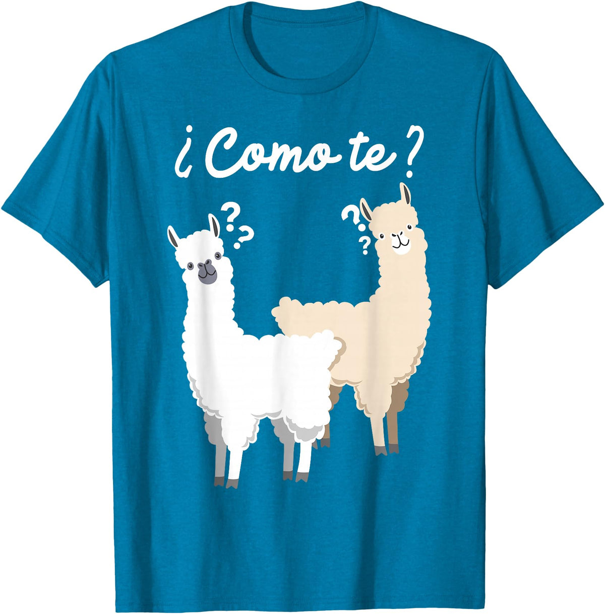 Spanish design | Llama gift | Funny Spanish design Funny Spanish gift, Como Te Llama, Llama design T-Shirt - Sapphire Blue