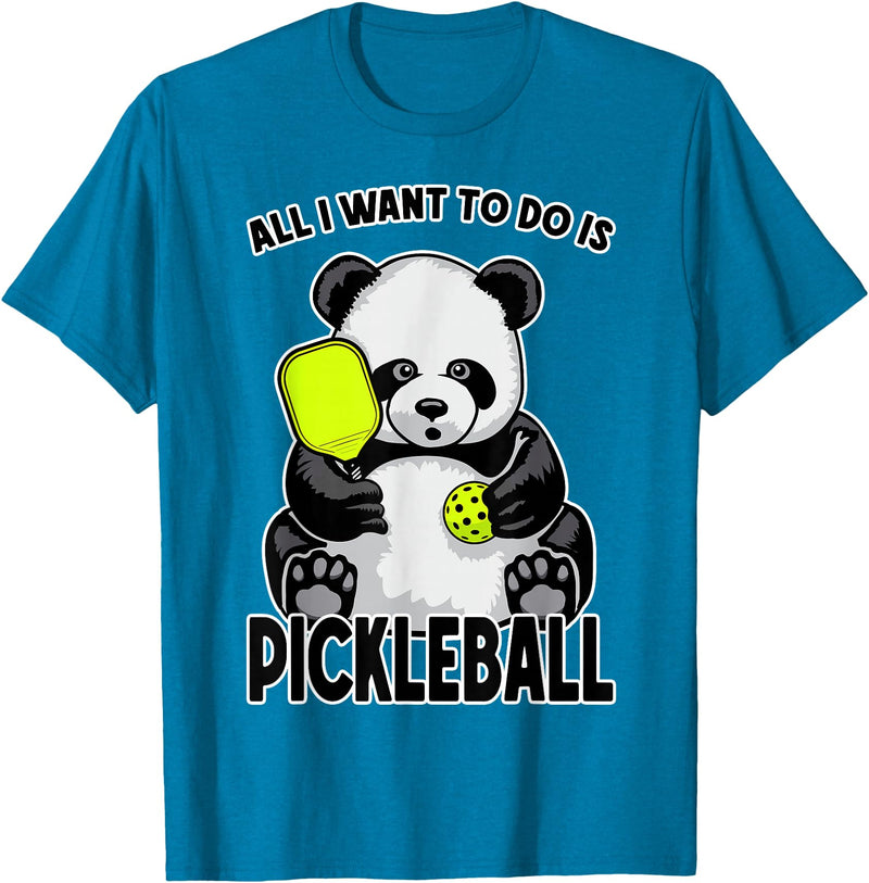 Grandio Design Cute Funny Animal Lover Gifts Panda Pickleball All I Want To Do Is Cute Funny Bear Player T-Shirt - Sapphire Blue