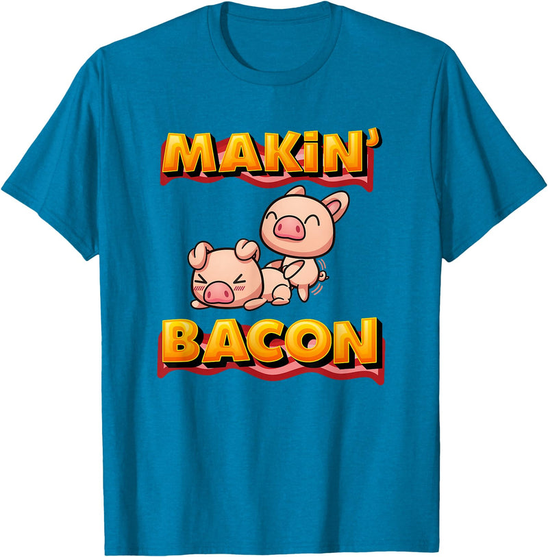 BW Funny Tops Makin' Bacon Pig Funny Meatarian T-Shirt - Sapphire Blue