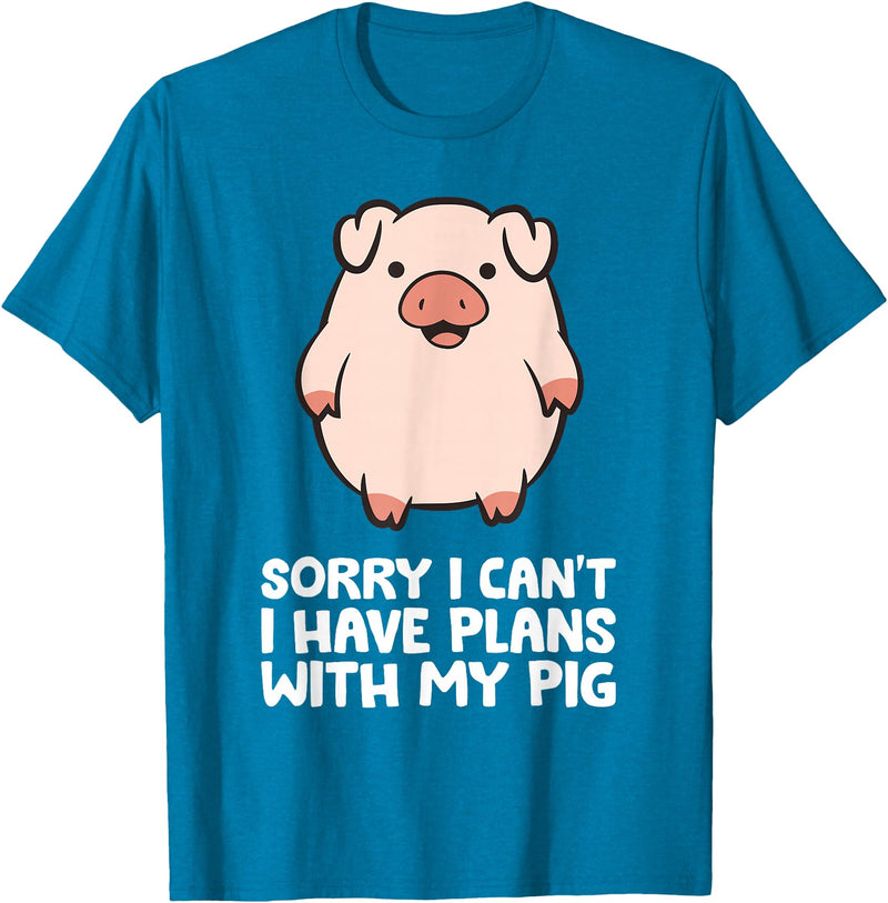 Pig Lover and Pig Farmer Gifts And Tees Pig Owner Pig Farmer Sorry I Can't I Have Plans With My Pig T-Shirt - Sapphire Blue