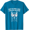 Pun Llama Animal Math Teacher Math No Prob llama Alpaca My Calculator Funny Pun Teacher T-Shirt - Sapphire Blue
