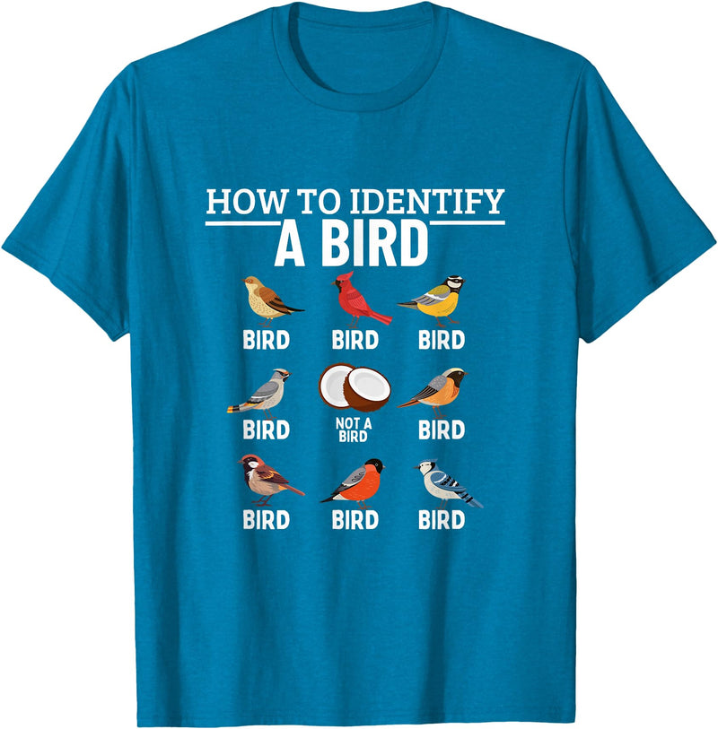 Funny Birding Watch Designs How to Identify A Bird Funny Bird Watching T-Shirt - Sapphire Blue