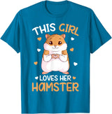 This Girl Loves Her Hamster Hammy Girls Hamster Lover T-Shirt - Sapphire Blue