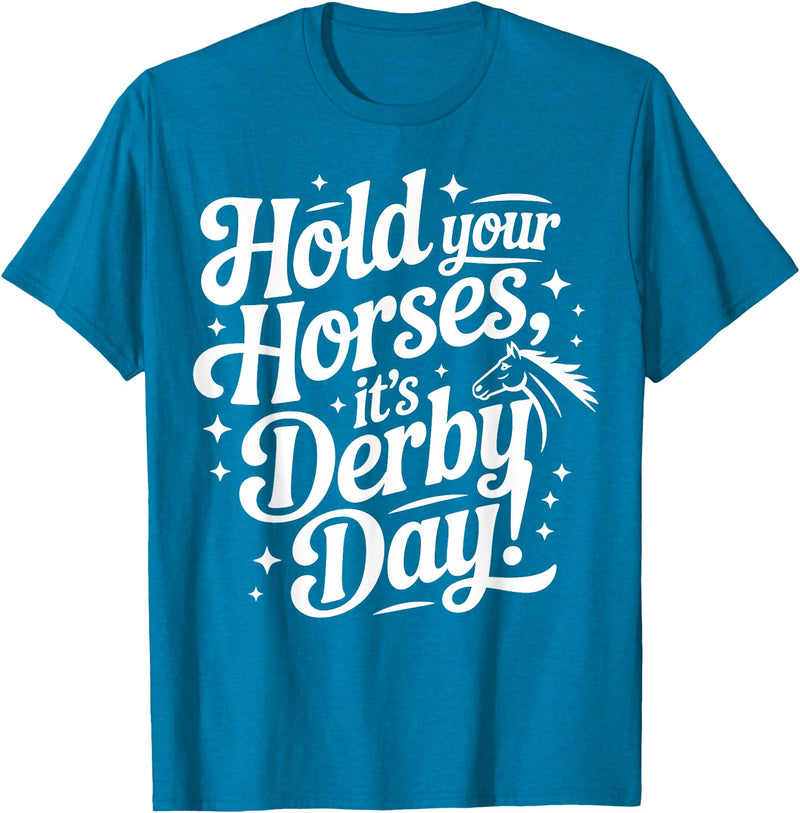 Witty Roller Derby & Sports Tees Hold Your Horses it's Derby day T-Shirt - Sapphire Blue
