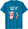 Is That You Bro ? Funny Novelty Tops ... Is That You Bro Butcher Funny Cute Pig Joke Bacon Pig Kawaii T-Shirt - Sapphire Blue