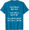 Speech Therapist Gifts - Tongue Twisters! Fuzzy Wuzzy Was a Bear... Best Tongue Twister Gift T-Shirt - Sapphire Blue