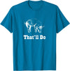 Graysick That'll Do Pig - Funny Graphic T-Shirt T-Shirt - Sapphire Blue