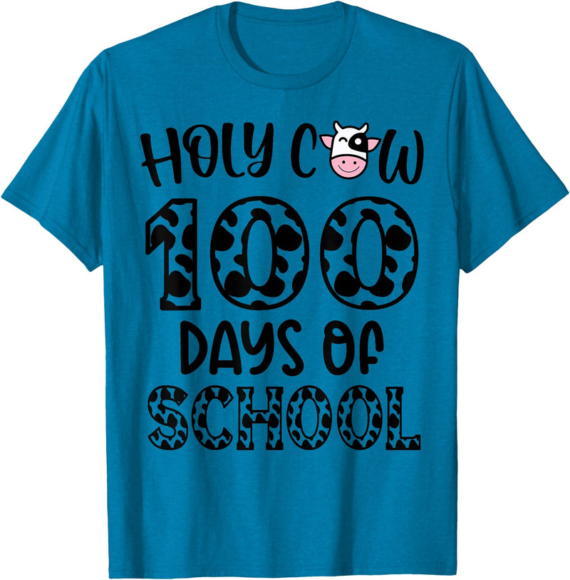 Holy Cow 100 Days Of School teachers Students Kids T-Shirt - Sapphire Blue