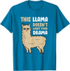 Funny Llama And Alpaca Gifts This Llama Doesn't Like Your Drama Funny Llama T-Shirt - Sapphire Blue