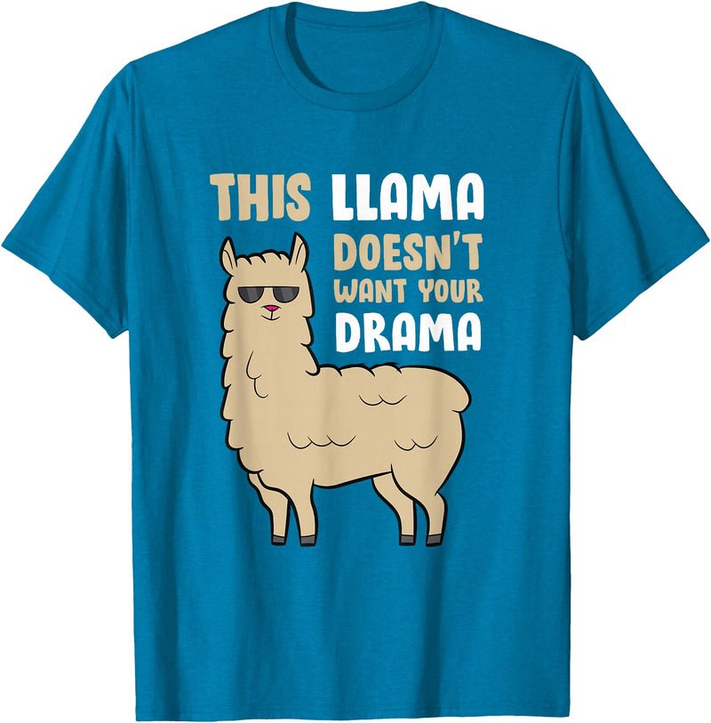Funny Llama And Alpaca Gifts This Llama Doesn't Like Your Drama Funny Llama T-Shirt - Sapphire Blue