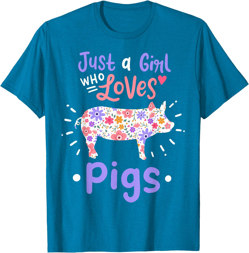 Pig Just A Girl Who Loves Pigs Gift for Pig Lovers T-Shirt - Sapphire Blue
