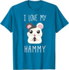 I Love My Hammy T Shirt for Hamster Lovers T-Shirt - Sapphire Blue
