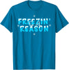 Polar Bear Plunge Ice Swimming Co Polar Bear Plunge 2022 Costume Ice Swimming Freezin Reason T-Shirt - Sapphire Blue