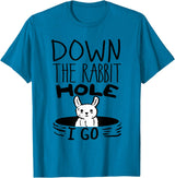 ORIGINAL Down the Rabbit Hole I Go Funny Cute Easter T-Shirt in Sapphire Blue