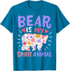 Bear Is My Spirit Animal Bear Spirit Animal T-Shirt - Sapphire Blue