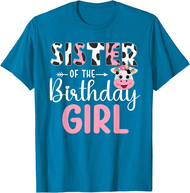 Cow Birthday Shirt For Family Men Women Cow Lover Sister Of The Birthday Girl Farm Cow 1 St Birthday Girl T-Shirt - Sapphire