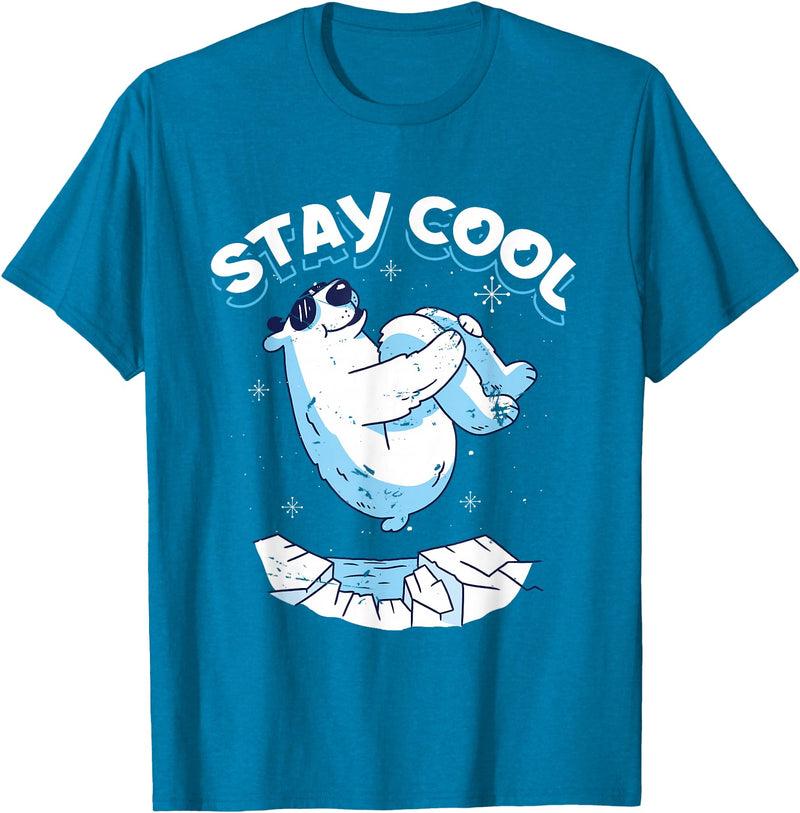 Stay Cool Polar Bear Arctic North Pole Gift Stay Cool | Polar Bear | Arctic North Pole T-Shirt - Sapphire Blue
