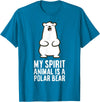 Cute Polar Bear Gifts And Tees My Spirit Animal is A Polar Bear T-Shirt - Sapphire Blue
