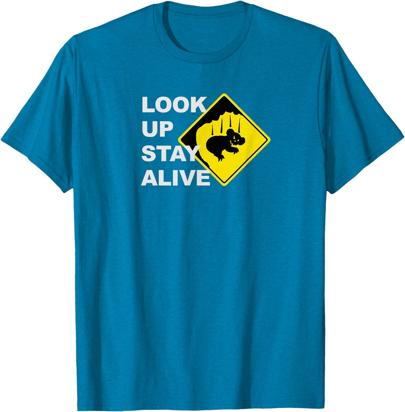 Drop Bear Meme Beware Drop Bears Look Up Stay Alive Funny Aussie TShirt T-Shirt - Sapphire Blue