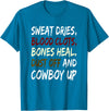 Birdie's Nest Cowboy Up TShirt for Horse Lovers Cowboy Up TShirt for Rodeo Playday Horse Lovers. T-Shirt - Sapphire Blue