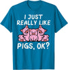 Pig Lover Shirts For Men Women Kids Just Really Like Pigs Cute Hog Farm Animal Kids Women Men T-Shirt - Sapphire Blue