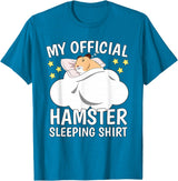 Official Sleeping Shirt Sleep Shirt Pajama Naps PJ Hamster T-Shirt - Sapphire Blue