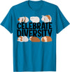Cool Hamster Lover Animal Pun Diverse Quote Design Funny Celebrate Diversity Cute Guinea Pig Gift For Men Women T-Shirt - Sapphire Blue