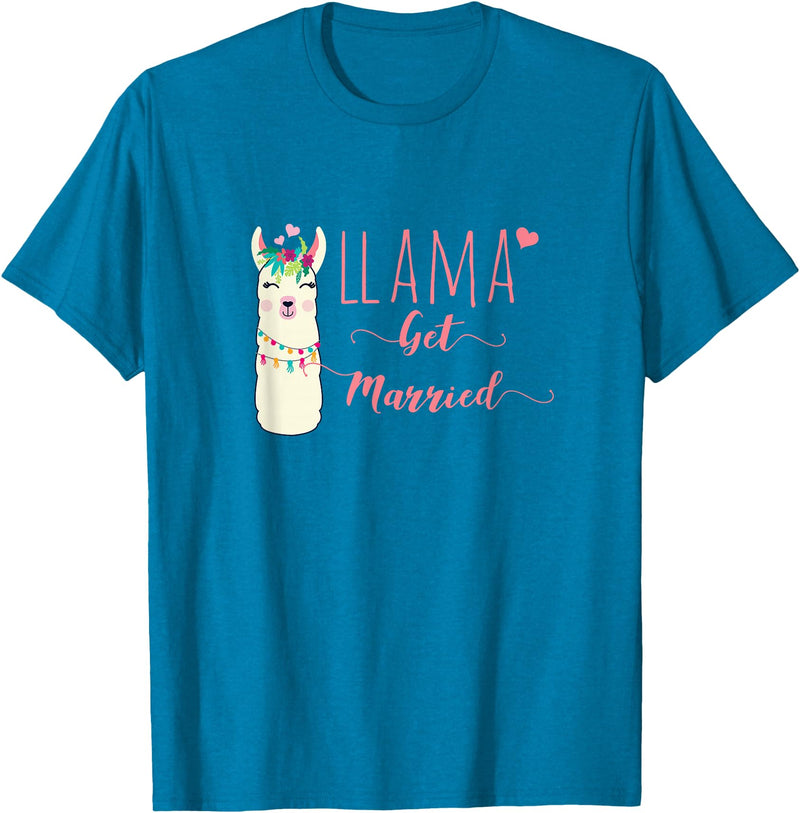 Llama Get Married Funny Bachelorette Party Novelty Llama Get Married Shirt Funny Bride Bachelorette Party T-Shirt - Sapphire Blue