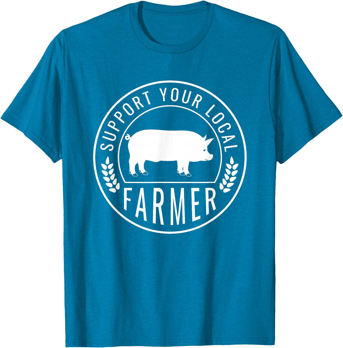 Support Farmers Farmers Market Support Your Local Pig Farmer Rancher T-Shirt - Sapphire Blue