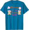 Family Birthday Bear Gifts Mommy of The Birthday for Girl Bear 1st Birthday Party Girl T-Shirt - Sapphire Blue