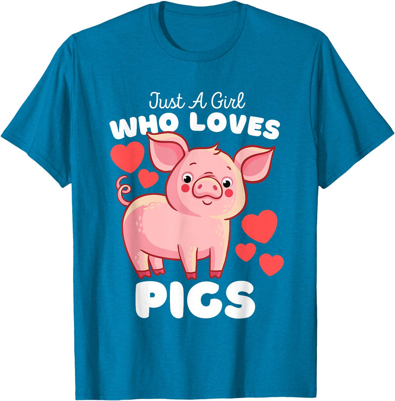 Motion Designs - Farm Animals Just A Girl Who Loves Pigs - Cute Girls Piggy T-Shirt - Sapphire Blue