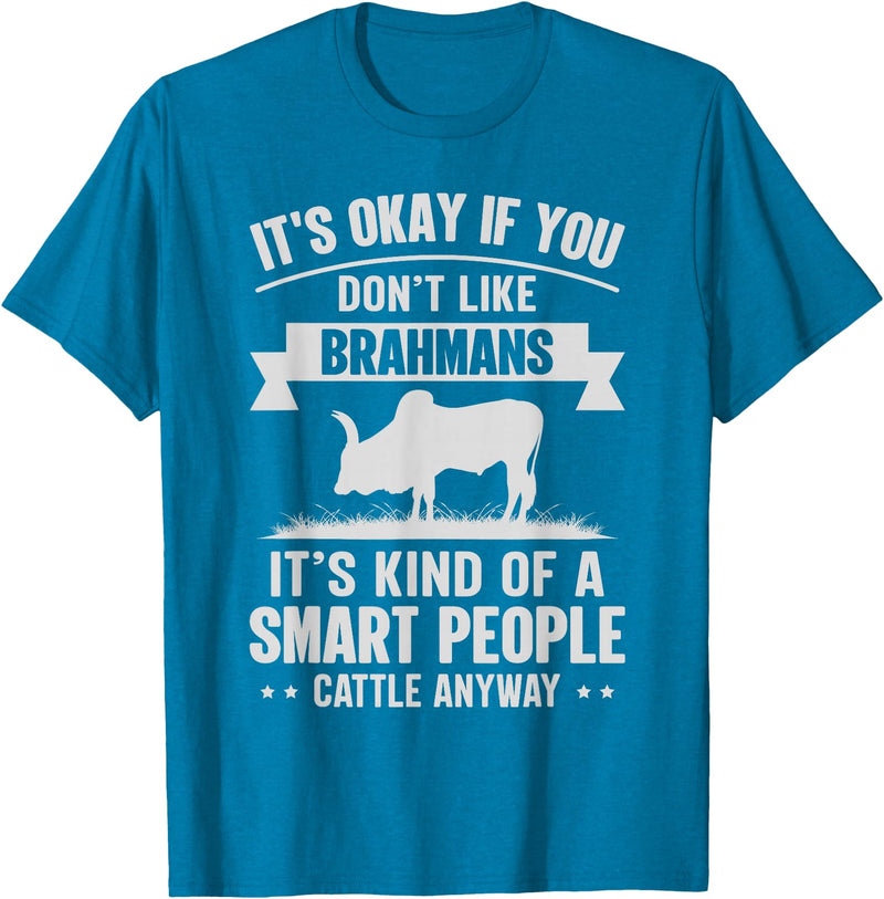 Funny Brahmans Gift for Men & Rancher Smart People Cattle Farmer - Cow Breeds Brahmans T-Shirt - Sapphire Blue