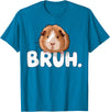 Magical and Funny Guinea Pig owner Gifts Bruh Guinea Pig T-Shirt - Sapphire Blue
