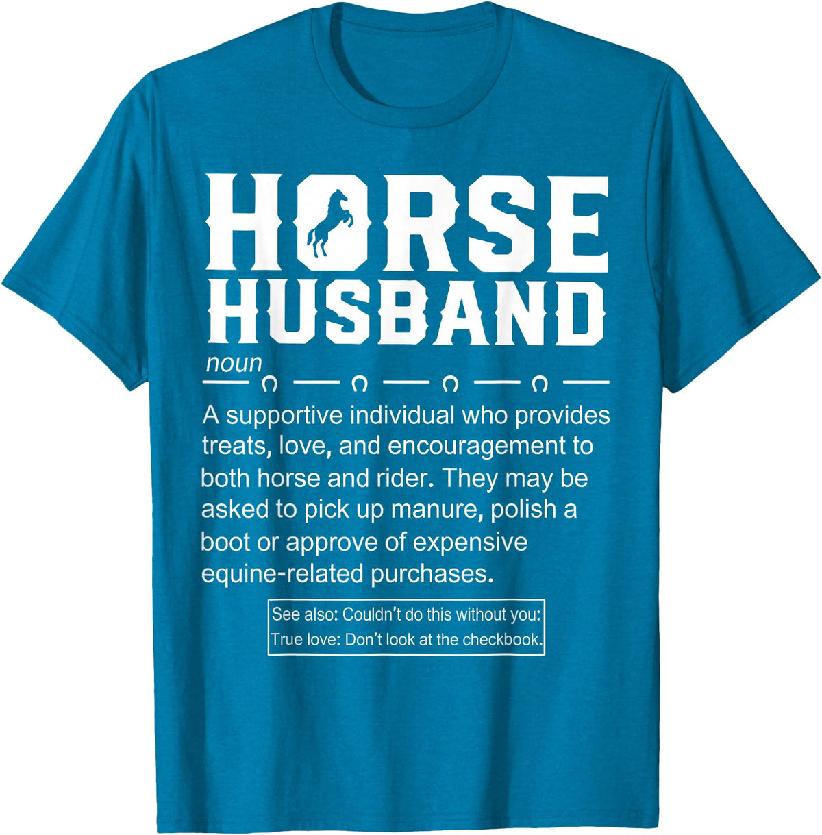Funny Horse Husband Definition Tee Shirt Horse Husband Definition T-Shirt - Sapphire Blue