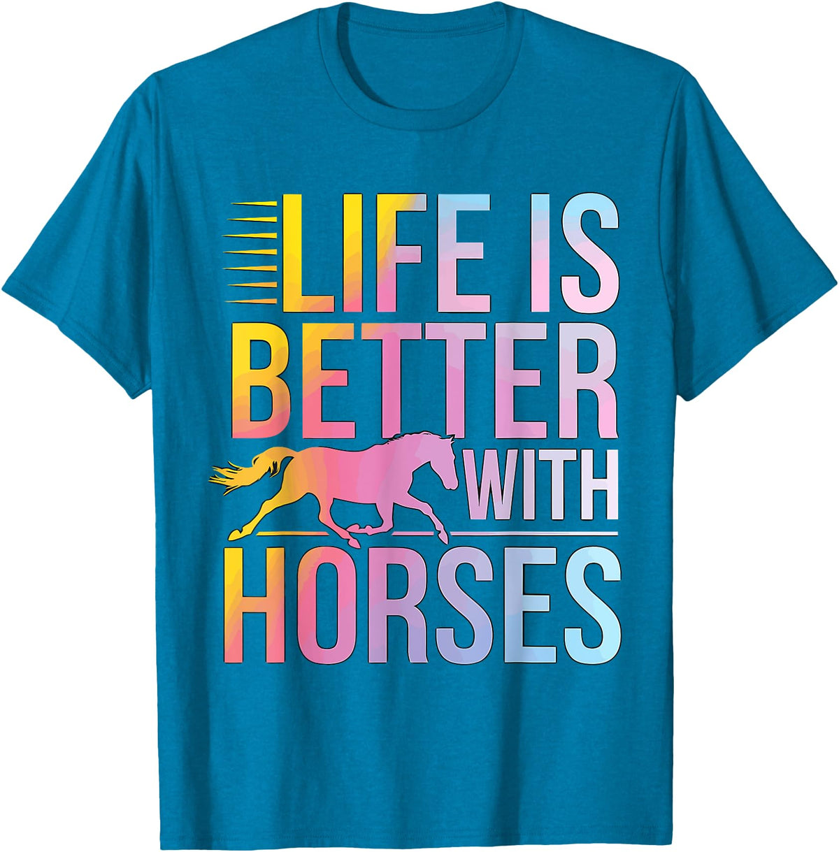 GrandMaster Design Life Is better With Horses T-Shirt - Sapphire Blue