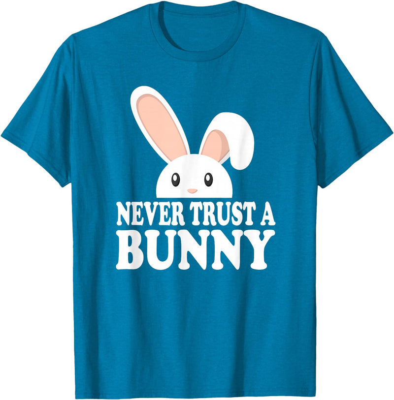 Never Trust a Bunny Funny T-Shirt in Sapphire Blue