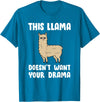 Funny Llama And Alpaca Gifts Funny Llama This Llama Mag No Drama Alpaca Llama T-Shirt - Sapphire Blue