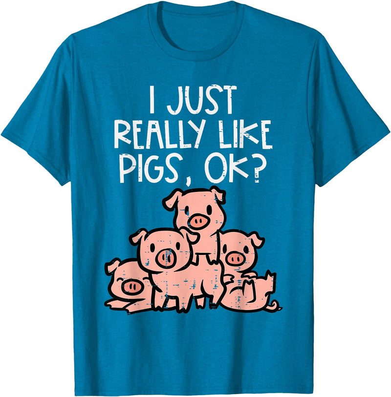 Pig Lover Shirts For Men Women Kids I Just Really Like Pigs Ok Hog Farmer Swine Men Women Kids T-Shirt - Sapphire Blue