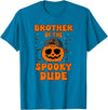 One Spooky Dude 1st Birthday Outfit For Family Brother of The Spooky Dude Halloween Pumpkin Birthday Family T-Shirt -