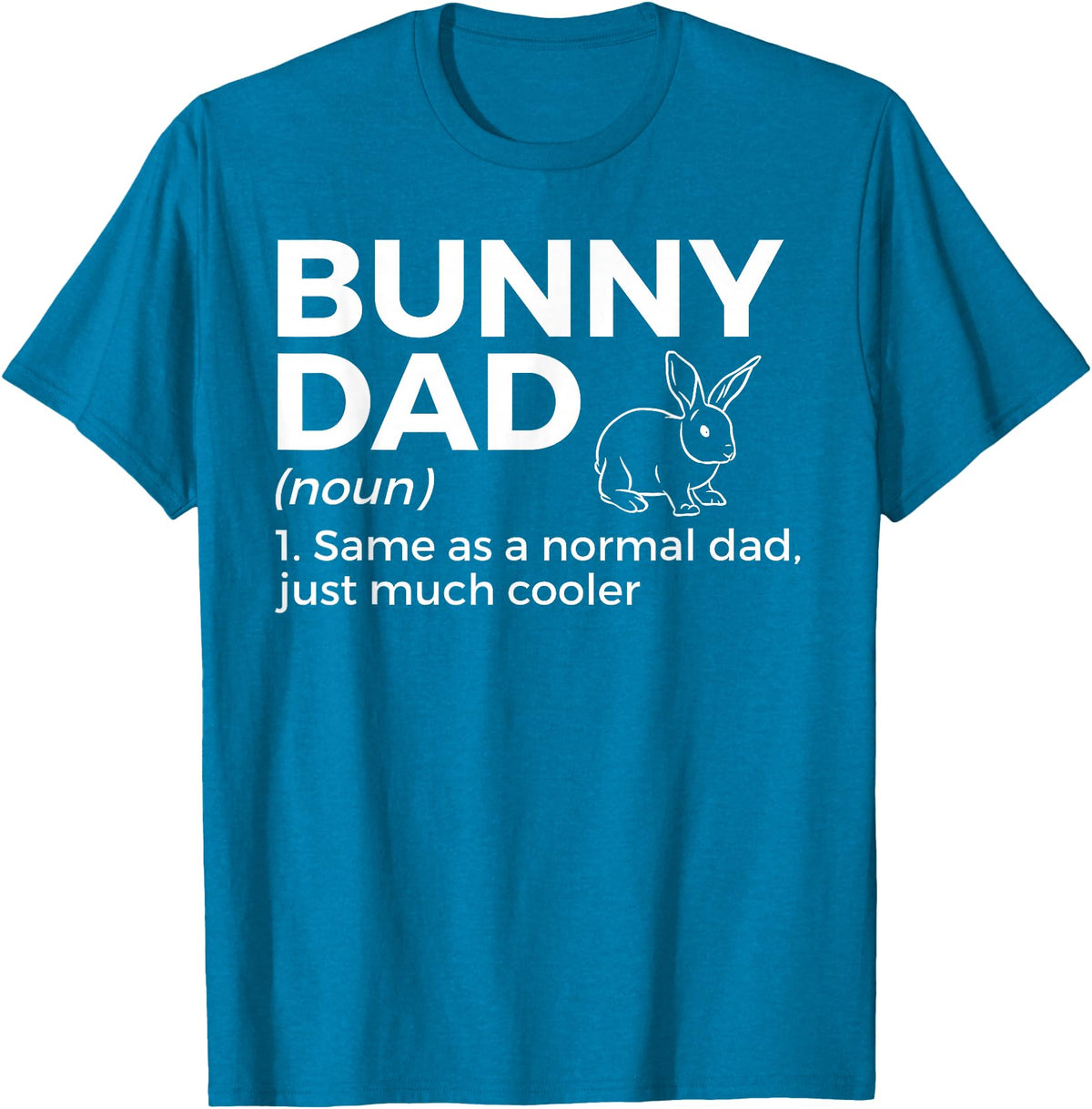 Bunny Dad Definition Rabbit Lover T-Shirt in Sapphire Blue