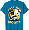 Cowgirl & Cow Lover Calf Gifts for Girls &Women Cute But Moody, Cute Cow, Kids, Farm & Baby Cow Sunflower T-Shirt - Sapphire
