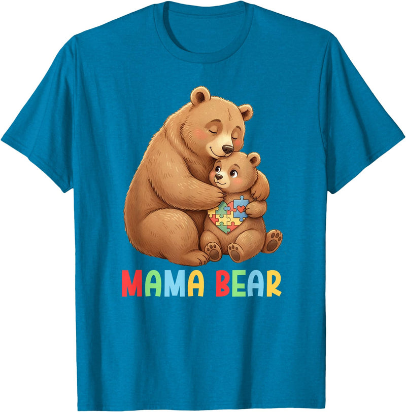 Autism Awareness Month For Autism Warrior Mother Mama Bear Proud Autism Mom Autism Awareness for Mom T-Shirt - Sapphire Blue