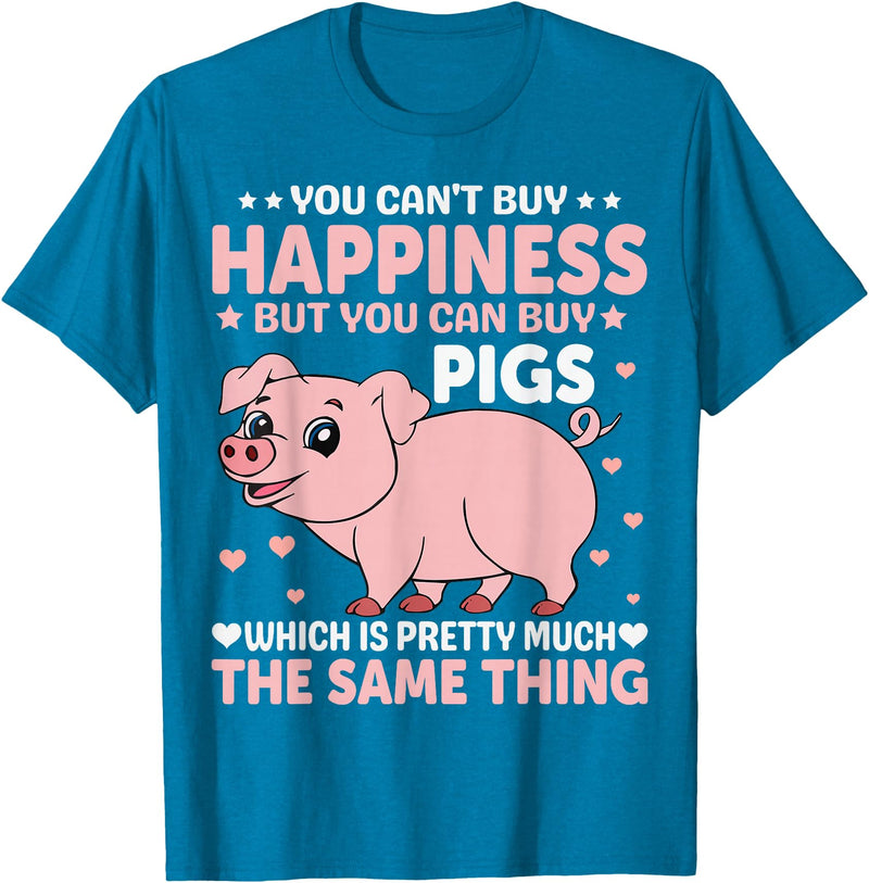 Funny Pig Farm Piggy Farmer Farming Gifts DAIMMER You Can't Buy Happiness But You Can Buy Pigs Which Is Pretty T-Shirt - Sapphire Blue